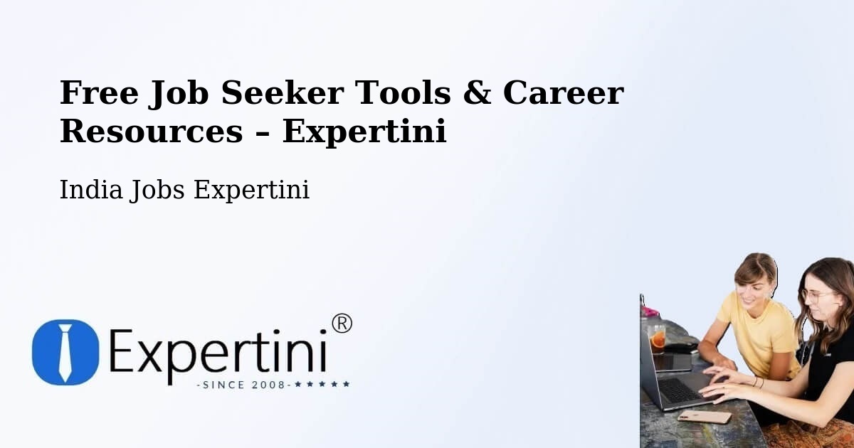 Free Job Seeker Tools & Career Resources – Cochin - Cochin, India Jobs Expertini